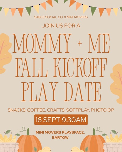 Fall Kickoff: Mommy +Me Play Date  poster