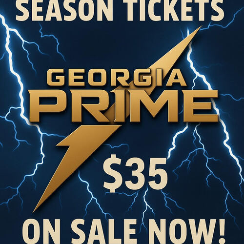 Georgia Prime Early Bird Season Ticket Package  2025-2026 poster