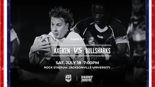 Jacksonville Axemen vs Sarasota Bullsharks - July 18th 2026 poster