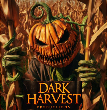 Dark Harvest Productions Evening Haunt: 3 Haunted Attractions/Entertainment poster