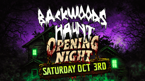 BACKWOODS OPENING NIGHT   {OCT  3}    poster