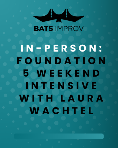 In-Person: Foundation 5 Weekend Intensive with Laura Wachtel - 11/22/25 poster