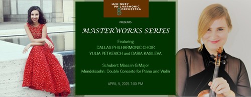 McKinney Philharmonic Orchestra presents MasterWorks Series 2. An evening of masterpieces.  poster