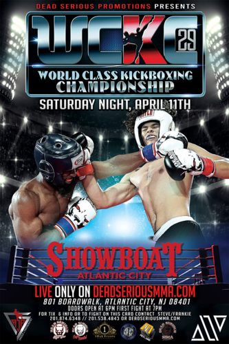 Dead Serious MMA Promotions Presents: World Class Kickboxing Championship 29 at The Showboat Hotel April 11th, 2026 poster
