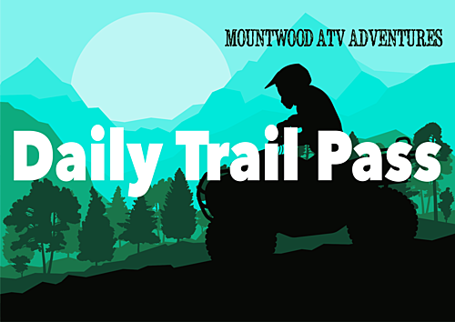 2026 Mountwood ATV Adventures Day Passes poster