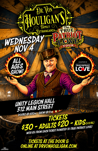 Unity SK: Dr. Von Houligan's Family Extravaganza True Patriot Love Tour poster