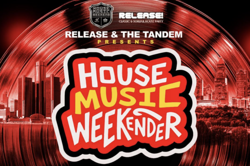 Release & The Tandem & Friends - Detroit to Charlotte House Music Weekender - Oct 2nd - 4th (2 events)  poster